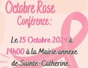 Octobre Rose: Le cancer du Sein, quoi de neuf en 2024...Soirée animée par le Dr Audrey PEREIRA, chirurgienne gynécologue, le 15/10/2024 à la Mairie annexe de Sainte-Catherine.